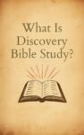 What is Discovery Bible Study?
