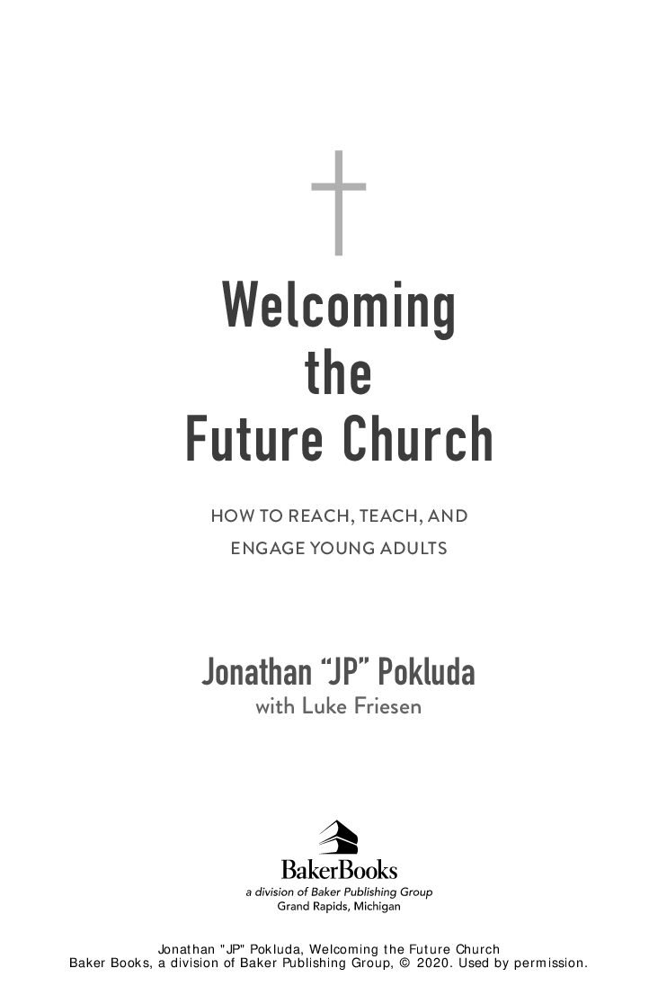 14889 Welcoming the Future Church by Jonathan “JP” Pokluda with Luke Friesen - Image 1