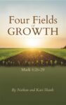 Four Fields of Kingdom Growth By Nathan and Kari Shankz