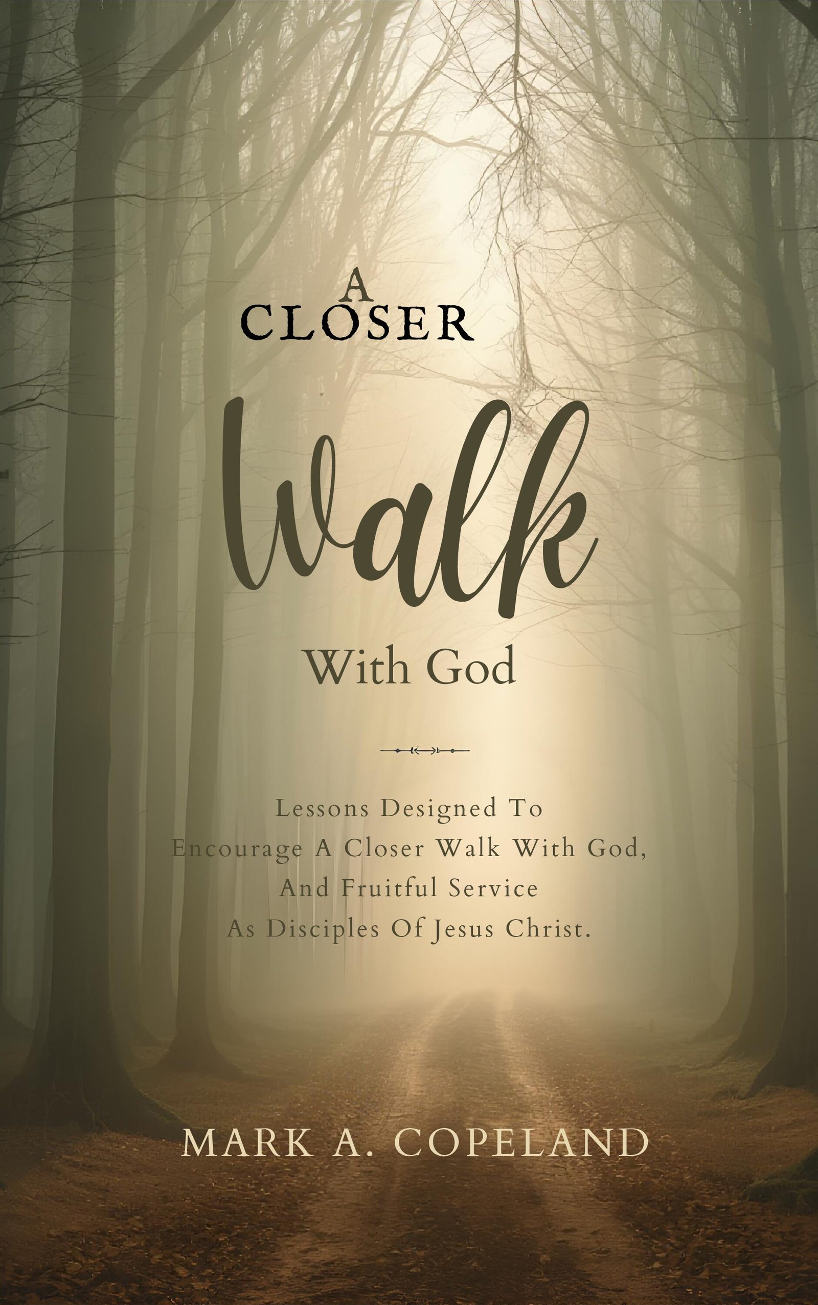 A Closer Walk A Closer Walk with God - Image 1