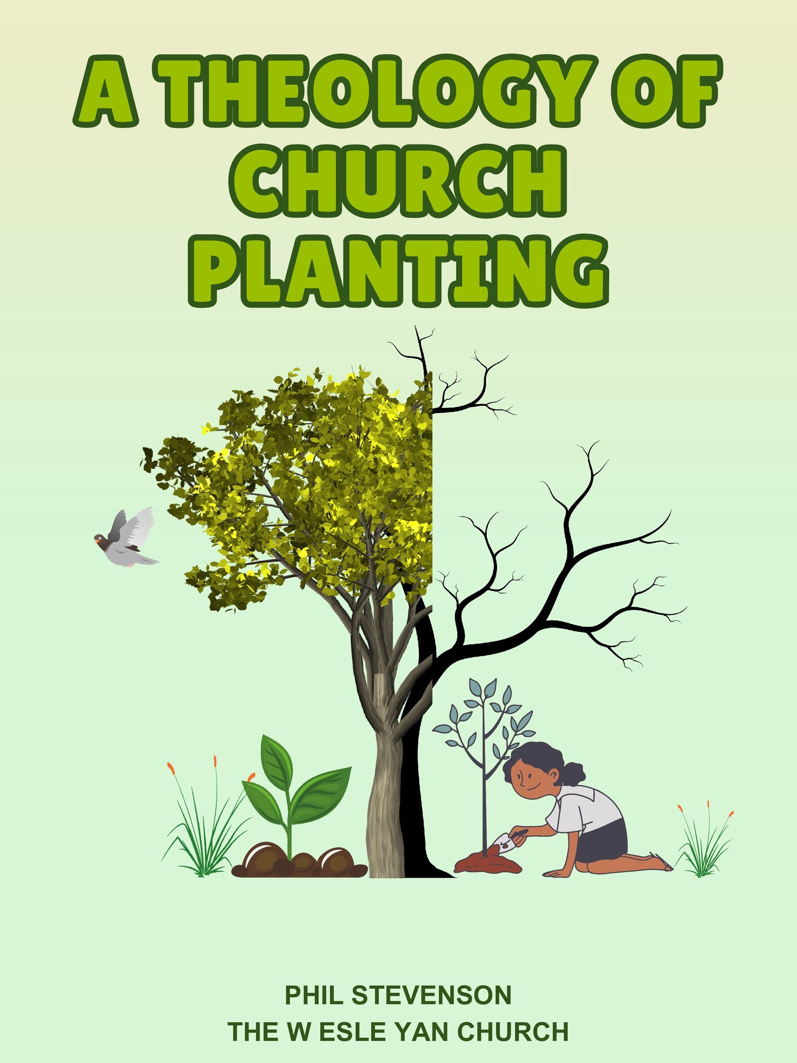 A Theology of Church Planting A Theology of Church Planting By Phil Stevenson - Image 1