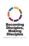 Becoming Disciples, Making Disciples by York Alliance Church