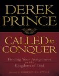 Derek Prince Called to Conquer