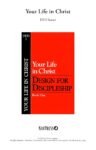 Your Life in Christ Series