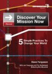 Discover Your Mission Now by Dave Ferguson
