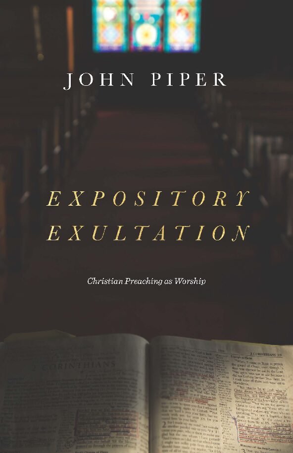 Expository Exultation By John Piper Expository Exultation by John Piper - Image 1
