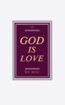 God is Love by W. E. Best
