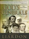 God's Generals by Roberts Liardon