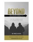 Beyond Accountability by Nate Larkin