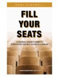 Fill Your Seats by Regi Campbell