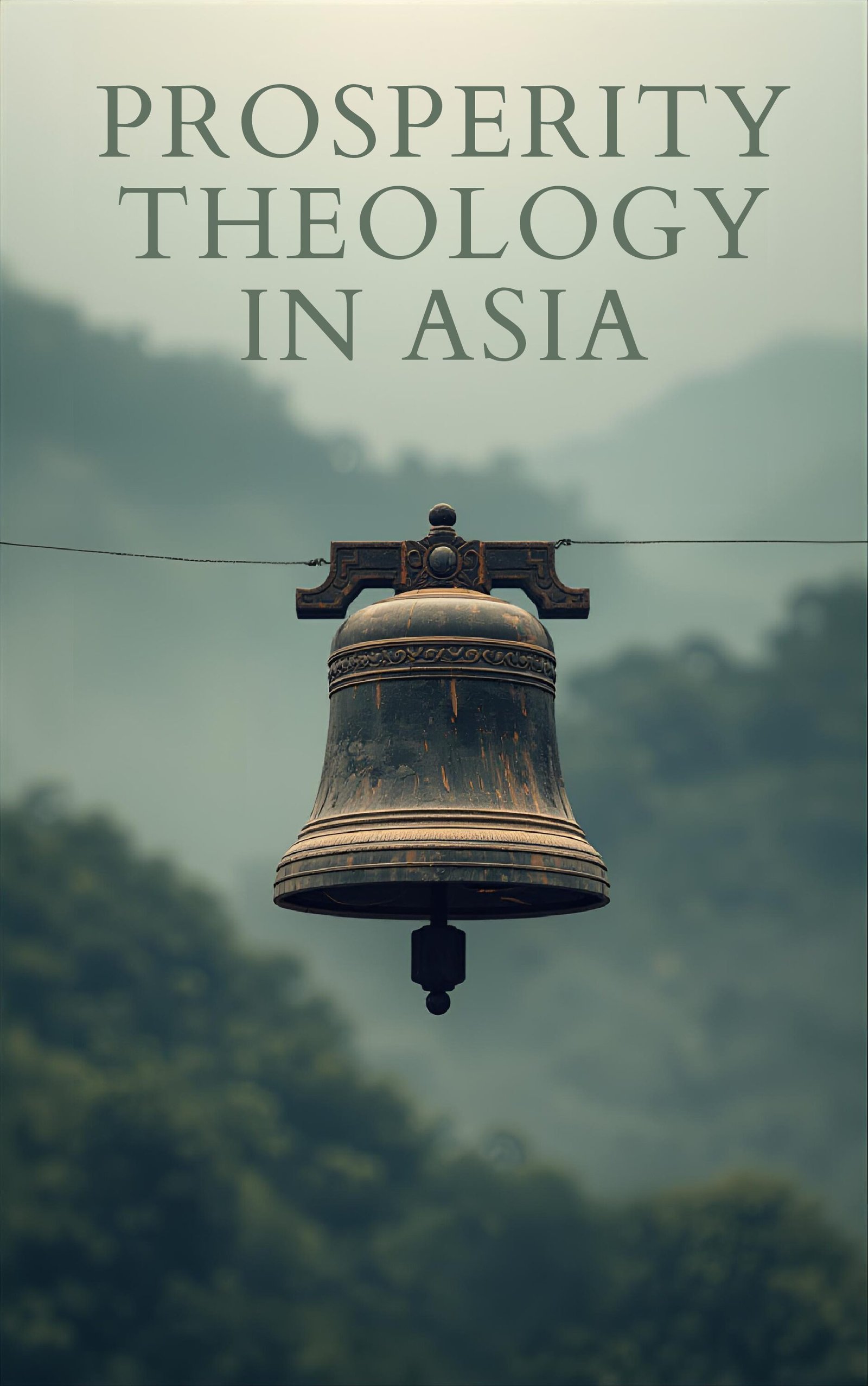 Prosperitytheologyinasia Prosperity Theology in Asia by Huu-Thien Tran N. and Daniel C. Owens. - Image 1