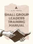 Small Group Leaders Training Manual