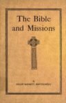 The Bible and Missions by Halen Barrett Montgomery