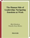 The Human Side of Leadership: Navigating Emotions at Work