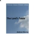 The Lord's Table Andrew Murray