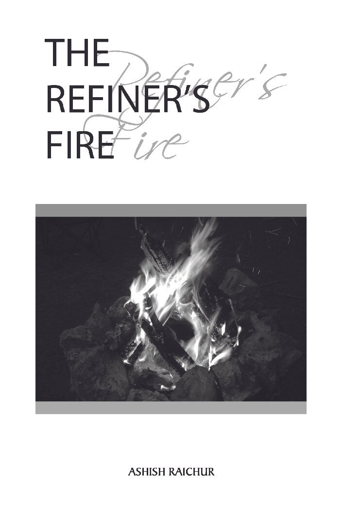 The Refiner's Fire By Ashish Raichur The Refiner's Fire by Ashish Raichur - Image 1