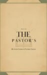 The Pastor's Manual By Gwin turner & Norma Turner