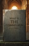 What is The Great Commission by J. C. Sproul