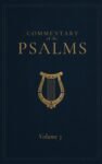 Commentary of the Psalms Volume 3