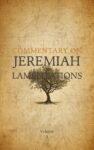 Commentary on Jeremiah and Lamentations Volume 3