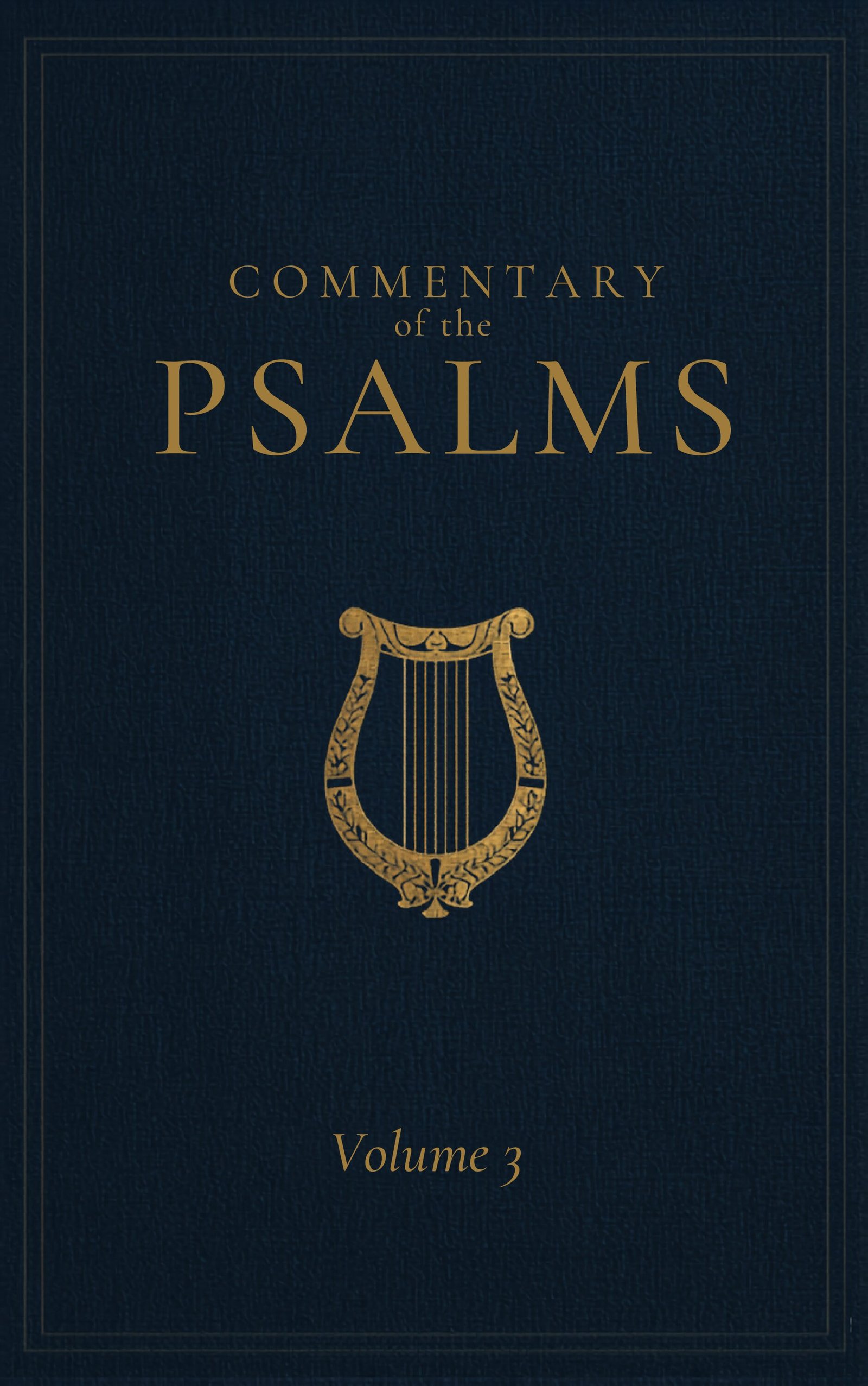commentaryofthepslamsvolume 4 Commentary of the Psalms Volume 3 - Image 1
