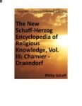 The New Schaff-Herzog Encyclopedia of Religious Knowledge, Volume III