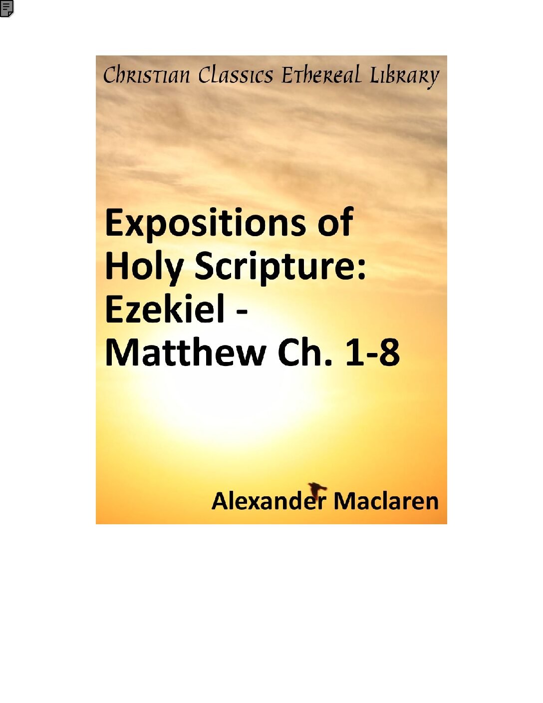 ezek_matt1 Expositions of Holy Scripture: Ezekiel - Matthew Ch. 1-8 by Alexander Maclaren - Image 1