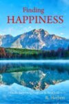 Finding Happiness by R. Herbert