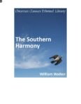 The Southern Harmony by William Walker