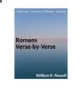 Romans Verse-by-Verse by Wiliam R. Newell