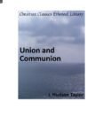 Union and Communion by J. Hudson Taylor