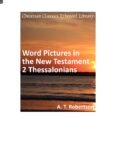 Word Pictures in the New Testament- 2 Thessalonians by A. T. Robertson