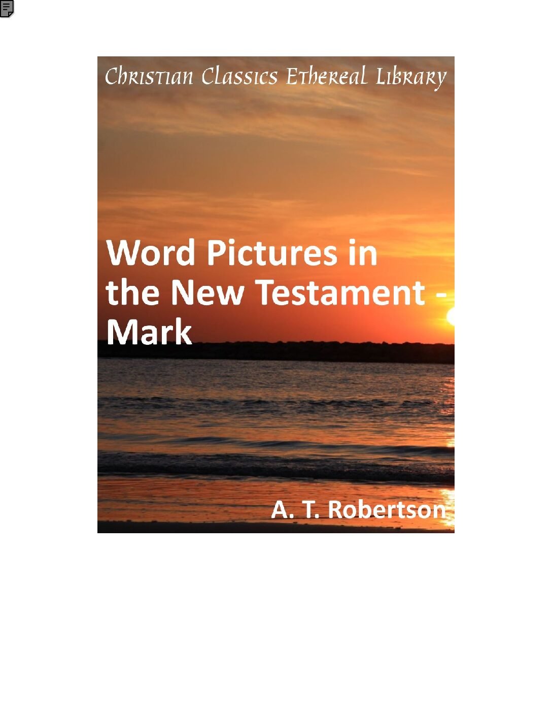wp_mark Word Pictures in the New Testament- Mark by A. T. Robertson - Image 1